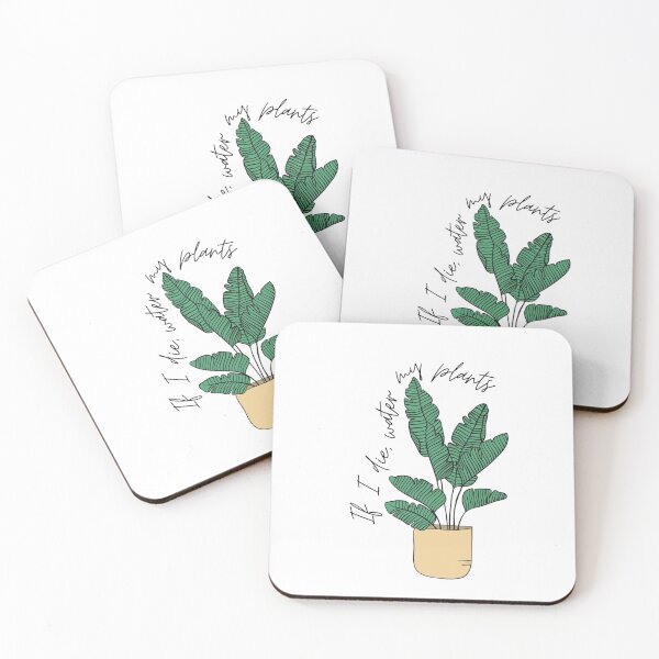 Item preview, If I die, water my plants designed and sold by MeCoDesigns.