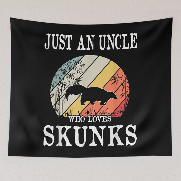 Item preview, Just An Uncle Who Loves Skunks designed and sold by whaleyvctonya69.