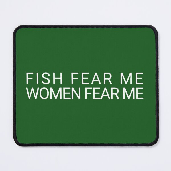 Item preview, Fish fear me Women Fear me designed and sold by notinvited.