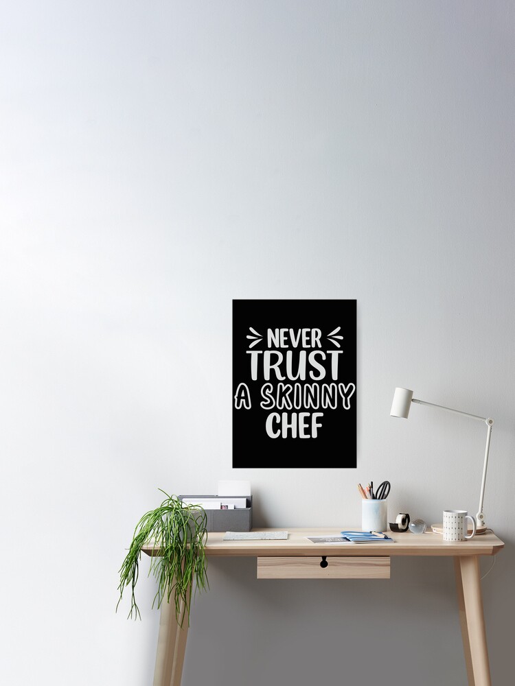 Funny Kitchen Sign Never Trust a Skinny Cook Chief Décor