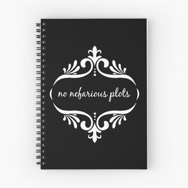 Item preview, No Nefarious Plots designed and sold by tachipaws.