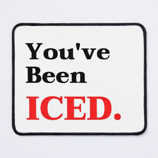 Item preview, You've Been Iced designed and sold by appareltolove.