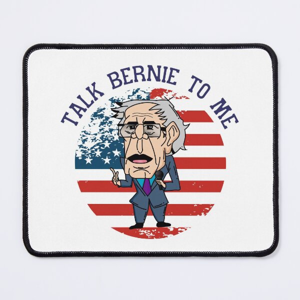 Item preview, Talk Bernie to Me! - Bernie Sanders quotes designed and sold by HROC.