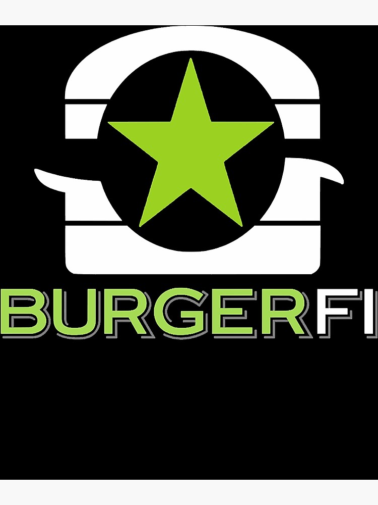 Burgerfi Black For Fans Poster For Sale By Monagoodwin Redbubble