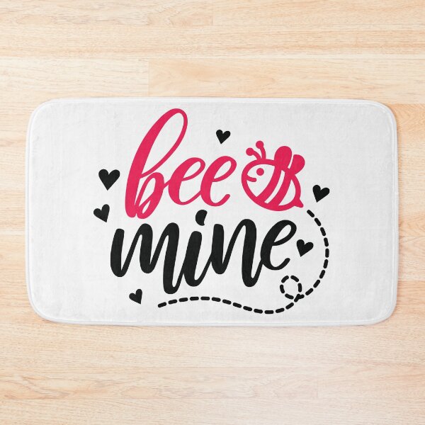 Item preview, Bee Mine, Valentines Day Idea, Celebrate Love, Valentines Day Quote, I Love Me, St Valentine, This Is My Valentine designed and sold by From-95.