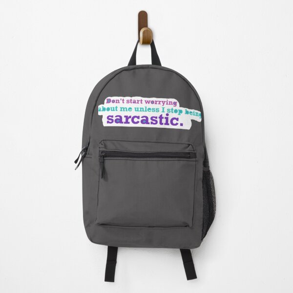 Item preview, Don’t worry about me unless I stop being sarcastic designed and sold by system51.