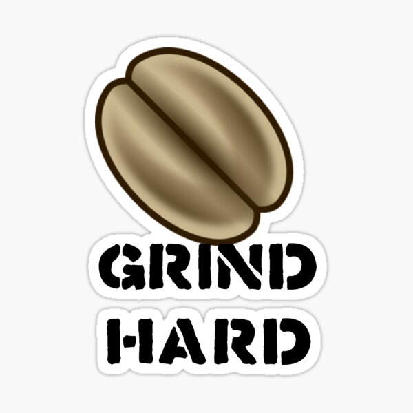 grind hard coffee