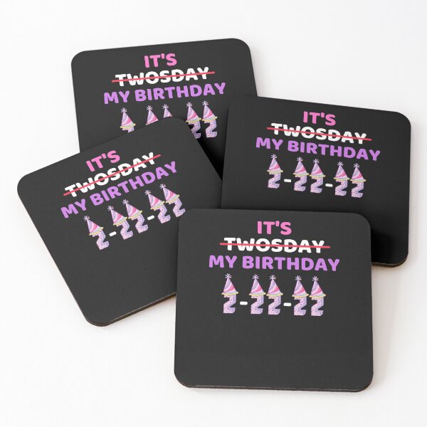 Item preview, It's Twosday My Birthday 2-22-22, Cool Twosday Birthday Girly designed and sold by Run to Creations.