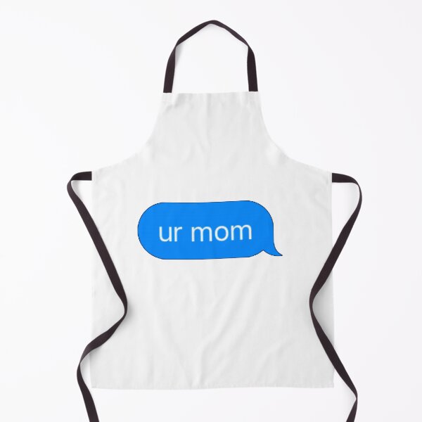 Item preview, ur mom text message designed and sold by reesewolf.