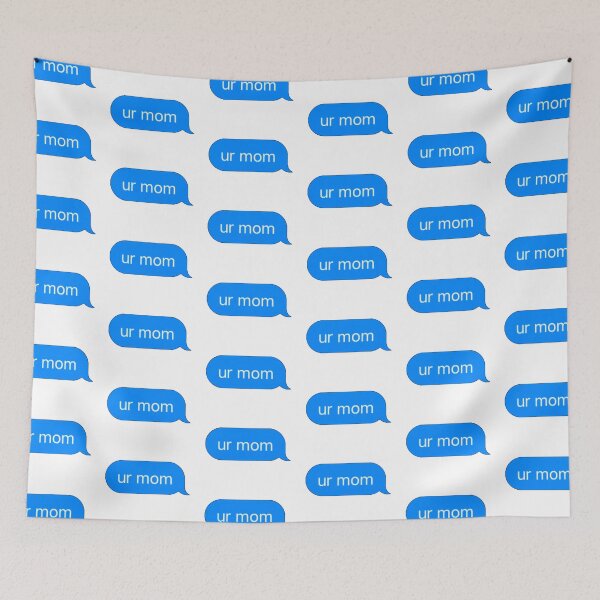 Item preview, ur mom text message designed and sold by reesewolf.