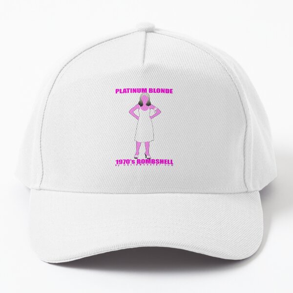 1970's Platinum Blonde New Wave Bombshell, just like all the sexy stars! Baseball Cap