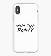 How You Doin'? iPhone Case