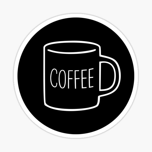 One Cup of Coffee - For coffee lovers Sticker