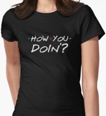 How You Doin'? Women's Fitted T-Shirt