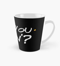 How You Doin'? Tall Mug