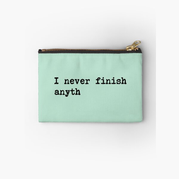Item preview, I Never Finish Anything Lazy People Humor designed and sold by allysmar.