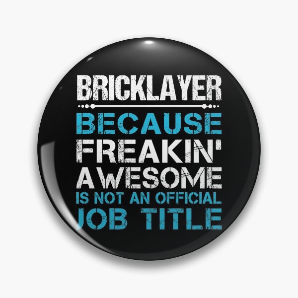 Item preview, Bricklayer T Shirt - Freaking Awesome Job Gift Item Tee designed and sold by oetate4774.