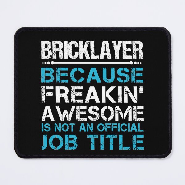 Item preview, Bricklayer T Shirt - Freaking Awesome Job Gift Item Tee designed and sold by oetate4774.