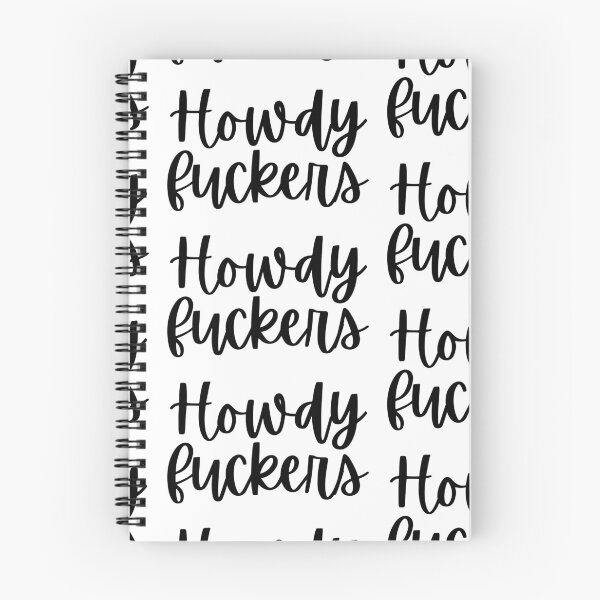 Item preview, Howdy Fuckers  designed and sold by Makattack99.