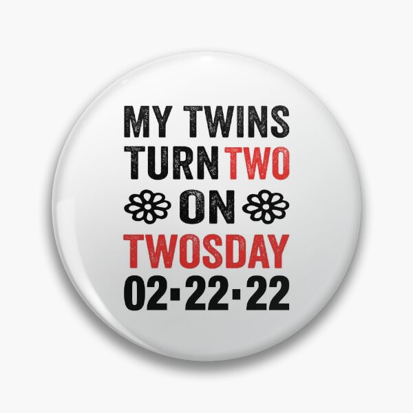 Item preview, My Twins turn two on twosday 02-22-22 designed and sold by TJHstudio.