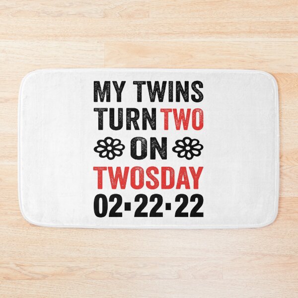Item preview, My Twins turn two on twosday 02-22-22 designed and sold by TJHstudio.