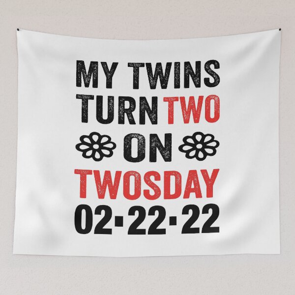 Item preview, My Twins turn two on twosday 02-22-22 designed and sold by TJHstudio.