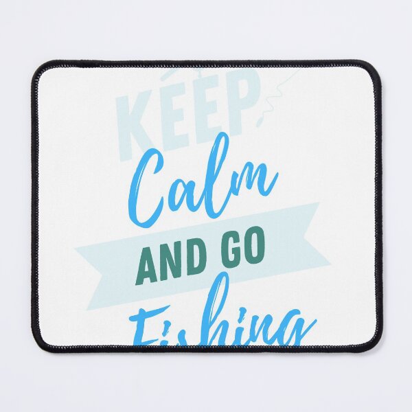 Item preview, Keep Calm and Go Fishing designed and sold by SheDesignsStuff.