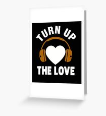 Turn Up The Love Headphones Heart Greeting Card