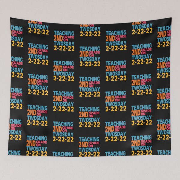 Item preview, Twosday 2-2-22 -Funny gift for 2nd grade teachers designed and sold by BRtisticDesigns.