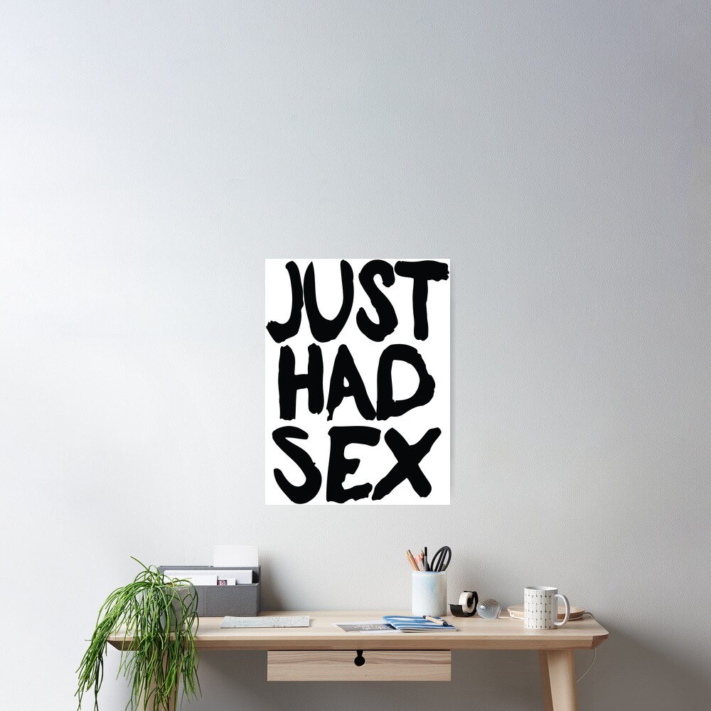 Just Had Sex 