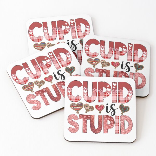 Item preview, Cupid Is Stupid Anti-Valentines Day gift for single friends designed and sold by BRtisticDesigns.
