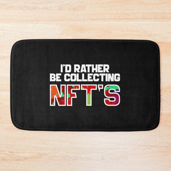 Item preview, I'd Rather Be Collecting NFT'S-gift for NFT collectors designed and sold by BRtisticDesigns.