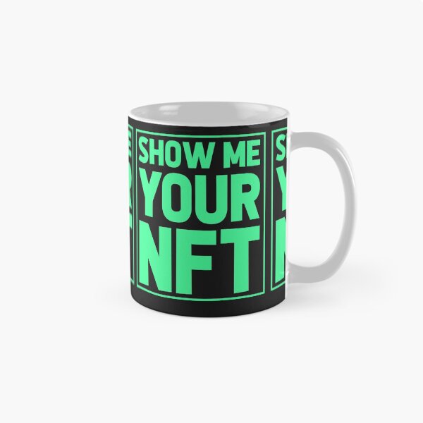 Item preview, Show Me Your NFT-Funny gift idea for NFT Creators or Collectors designed and sold by BRtisticDesigns.
