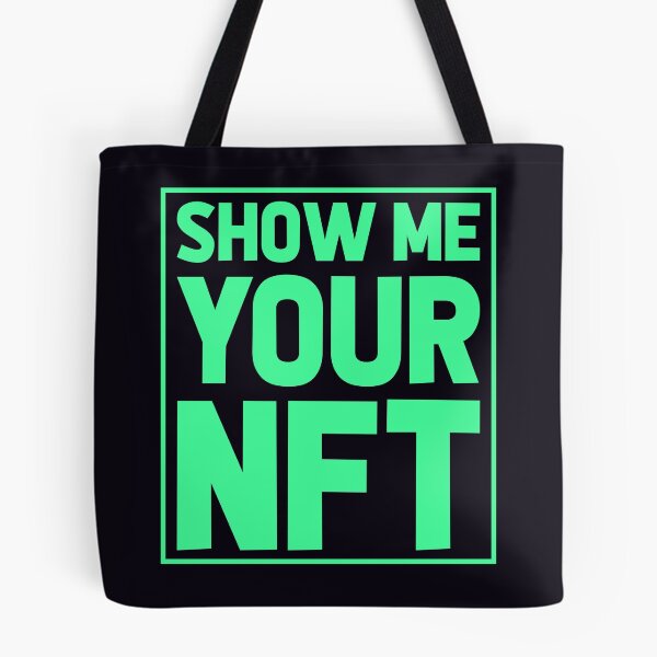 Item preview, Show Me Your NFT-Funny gift idea for NFT Creators or Collectors designed and sold by BRtisticDesigns.