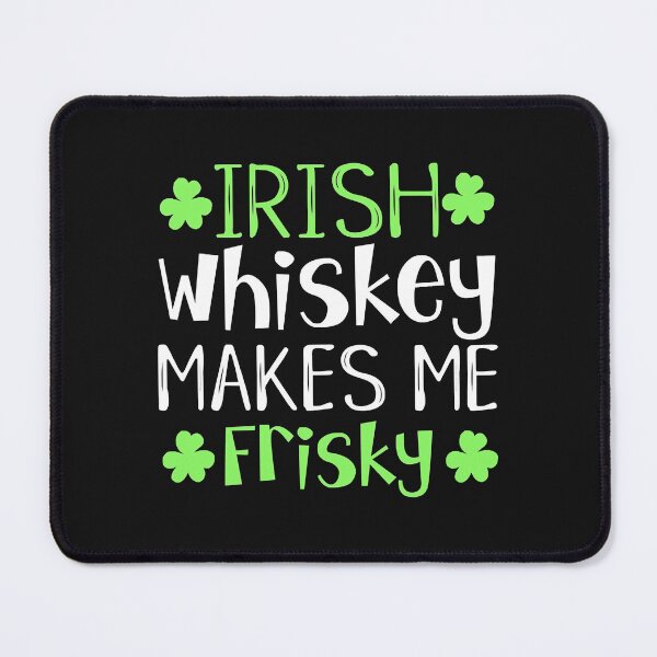 Item preview, Irish Whiskey Saying Funny St Patrick_s Day Frisky Green Pullover  designed and sold by JHughes80.