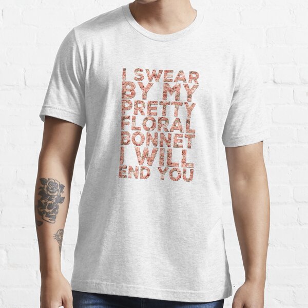 By My Pretty Floral Bonnet Essential T-Shirt