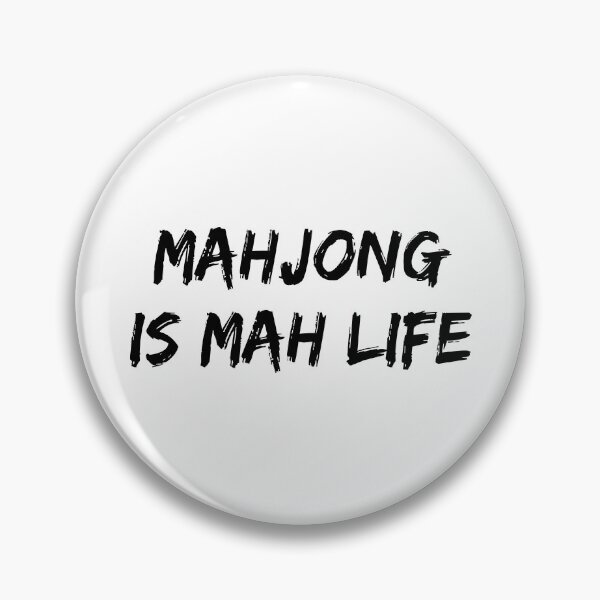 Item preview, Mahjong Is Mah Life Mahjong Lover Humor designed and sold by allysmar.