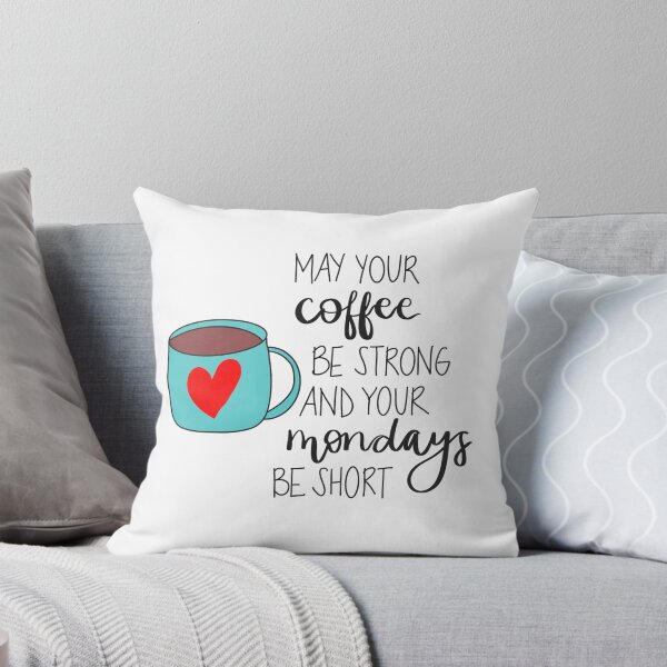 Item preview, May your coffee be strong and your Mondays be short design designed and sold by aprilhues.