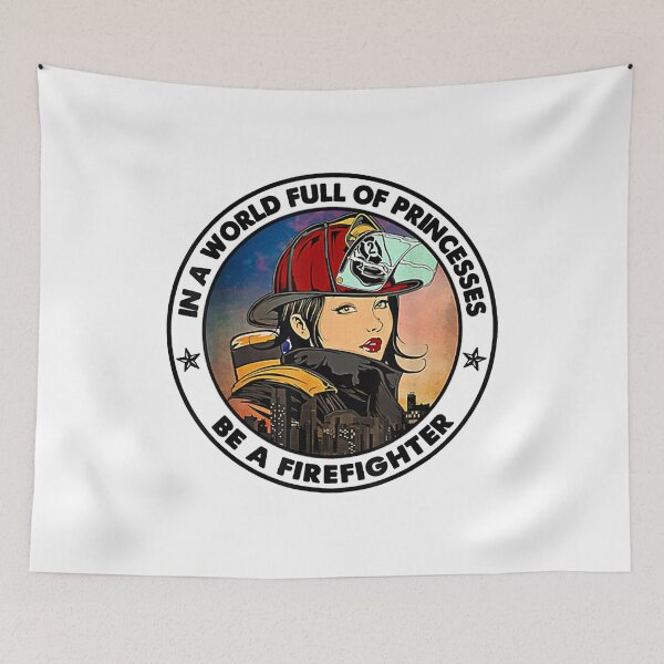 Item preview, In A World Full Of Princesses Be A Firefighter designed and sold by Aturtopue721.