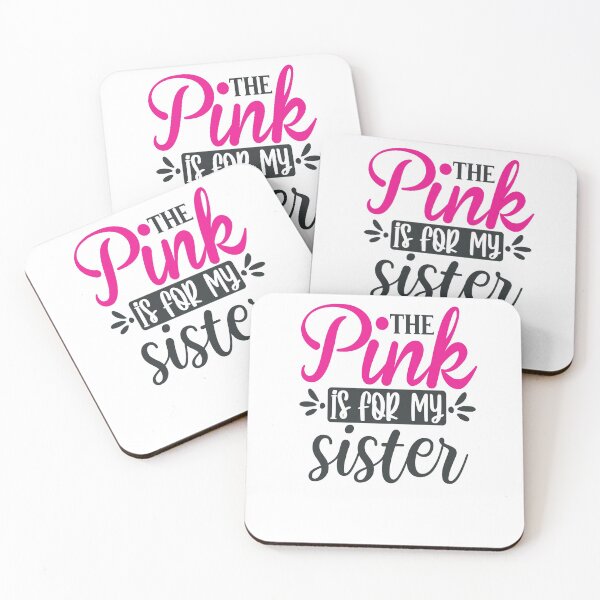 Item preview, The Pink is for My Sister designed and sold by FOX1999-Design.