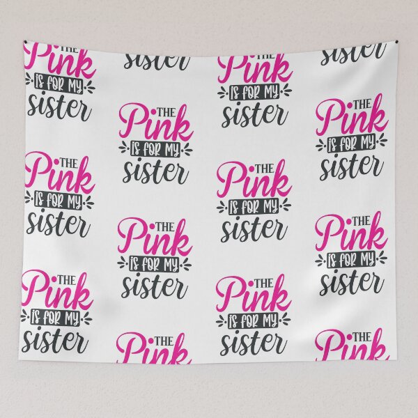 Item preview, The Pink is for My Sister designed and sold by FOX1999-Design.