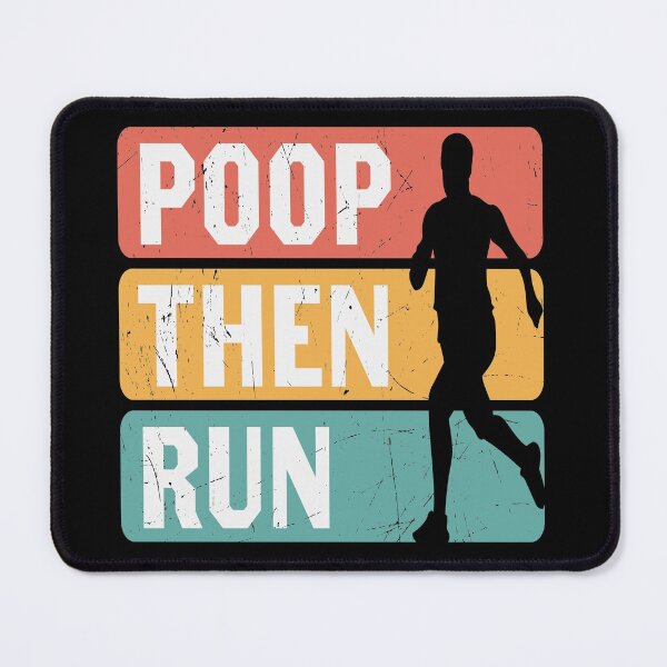 Item preview, Poop Then Run-Funny gift idea for men designed and sold by BRtisticDesigns.