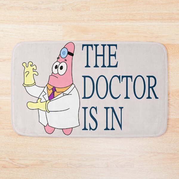 Item preview, The Dr is in Patrick Star designed and sold by Friendly.Plan3t.