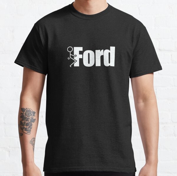 Ford Fuck Men's T-Shirts for Sale | Redbubble