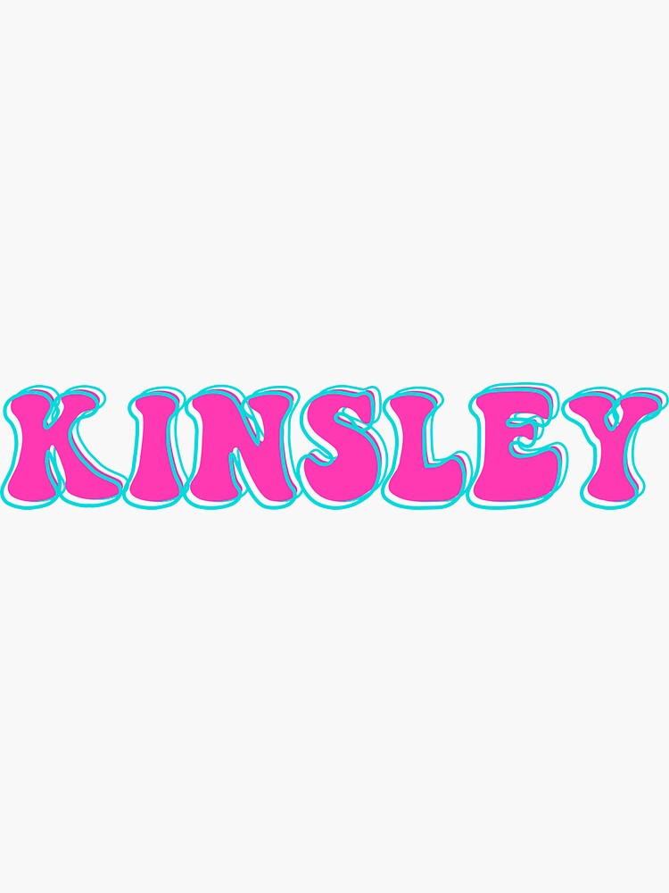 Kinsley Name Kinsley Name Cute Design Sticker By Custom Name Redbubble