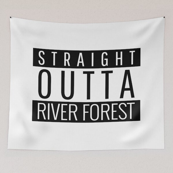 Item preview, Straight Outta River Forest Illinois  designed and sold by Teelogic.
