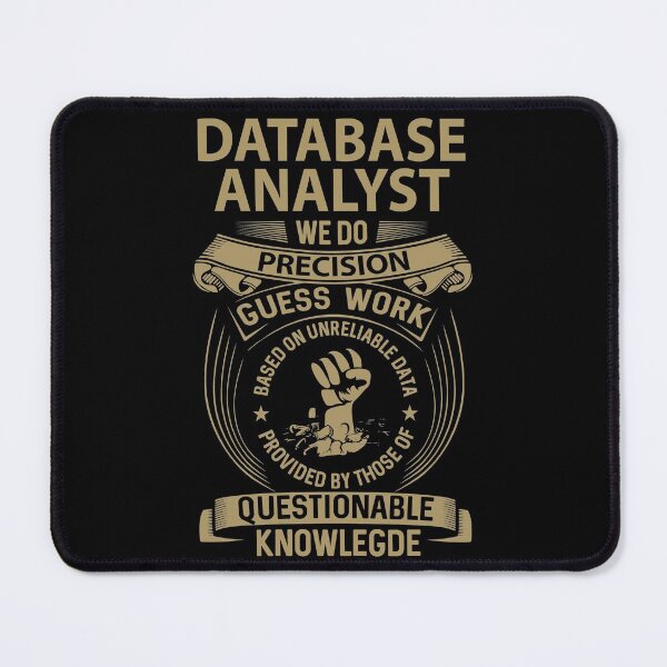 Item preview, Database Analyst T Shirt - We Do Precision Job Gift Item Tee designed and sold by smueller39.