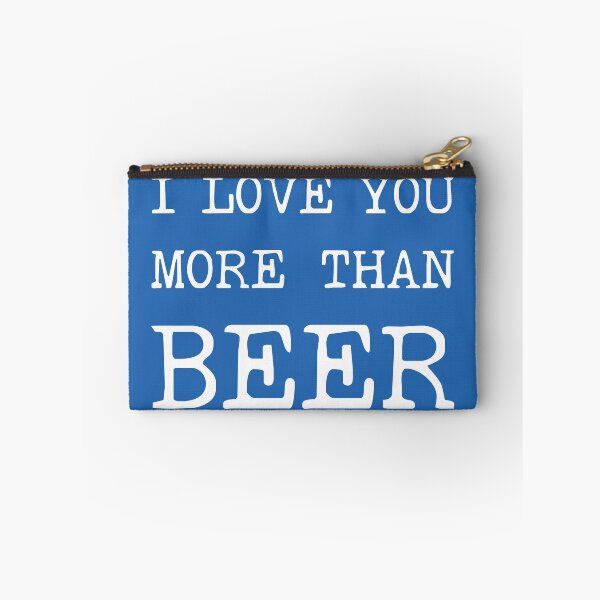 Item preview, I Love You More Than Beer | Happy Valentines Day | Funny Valentines Day designed and sold by DrawingBoard.