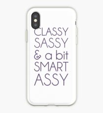 Classy Sassy and a Bit Smart Assy iPhone Case