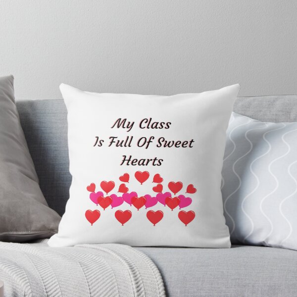 Item preview, My Class Is Full Of Sweet Hearts | Valentines Day designed and sold by Designspot2020.
